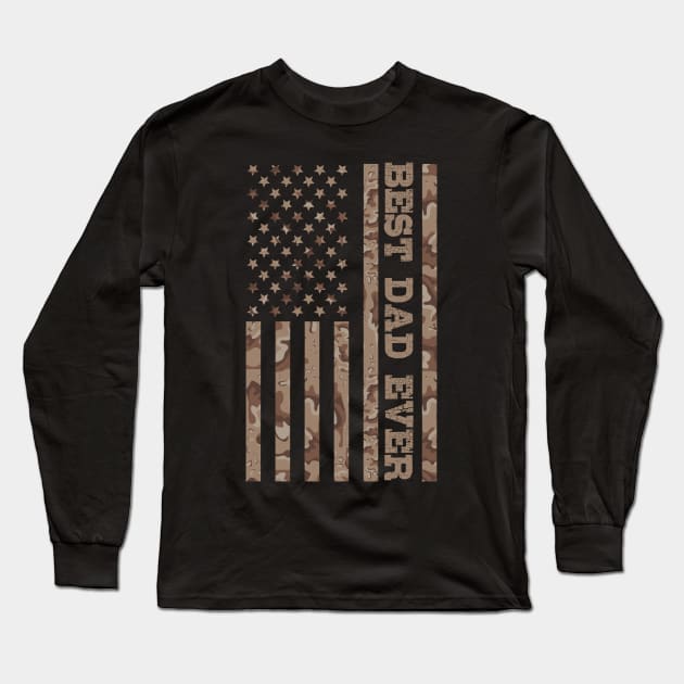 Best Dad Ever American Flag  Great Father Day Gift Long Sleeve T-Shirt by NiceTeeBroo